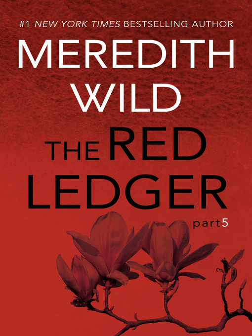 Title details for The Red Ledger 5 by Meredith Wild - Available